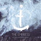 Katrin Hammerschmidt - The Empress